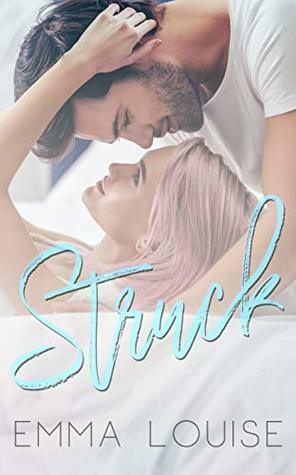 Struck by Emma Louise