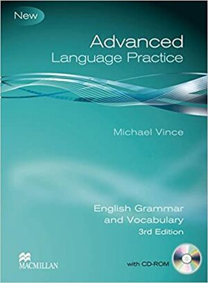 Advanced Language Practice. Student's Book with Key by Michael Vince