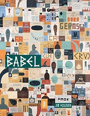 Babel: Jim Houser by Roger Gastman