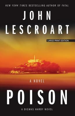 Poison by John Lescroart