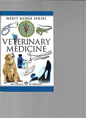 Veterinary Medicine by Boy Scouts of America