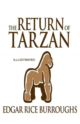 The Return of Tarzan Illustrated by Edgar Rice Burroughs