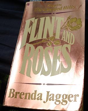 Flint and Roses by Brenda Jagger