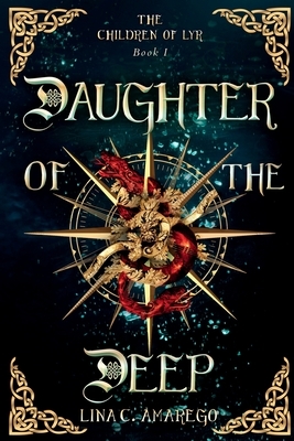 Daughter of the Deep by Lina C. Amarego