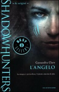 L'angelo by Cassandra Clare