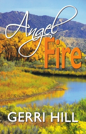 Angel Fire by Gerri Hill