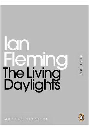 The Living Daylights by Ian Fleming
