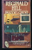 Pascoe's Ghost and Other Brief Chronicles of Crime by Reginald Hill