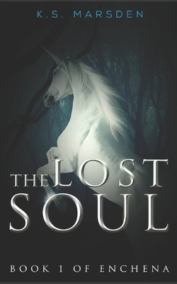 The Lost Soul by K.S. Marsden