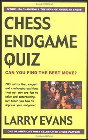 Chess Endgame Quiz by Larry Evans
