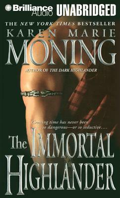 The Immortal Highlander by Karen Marie Moning