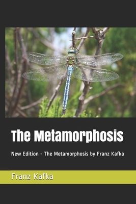 The Metamorphosis: New Edition - The Metamorphosis by Franz Kafka by Teratak Publisher, Franz Kafka