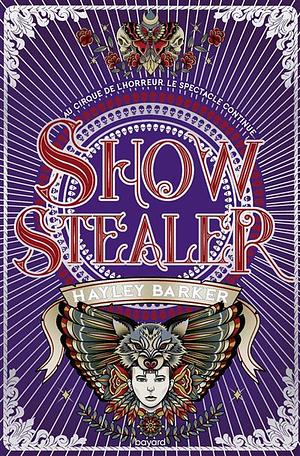 Show stealer by Hayley Barker