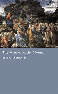 The Sermon on the Mount by Eduard Thurneysen