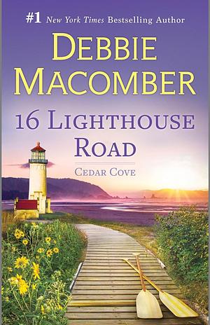 16 Lighthouse Road: A Novel by Debbie Macomber