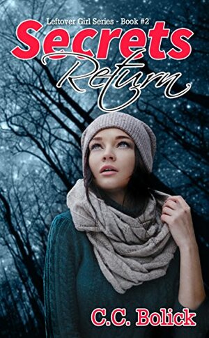 Secrets Return by C.C. Bolick