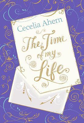 The Time of My Life by Cecelia Ahern