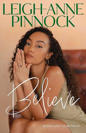 Believe by Leigh-Anne Pinnock