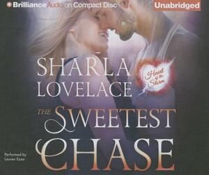 The Sweetest Chase by Sharla Lovelace