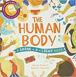 The Human Body by Carron Brown