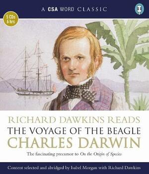 The Voyage of the Beagle. Charles Darwin by Charles Darwin, Richard Dawkins