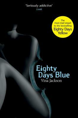 Eighty Days Blue by Vina Jackson
