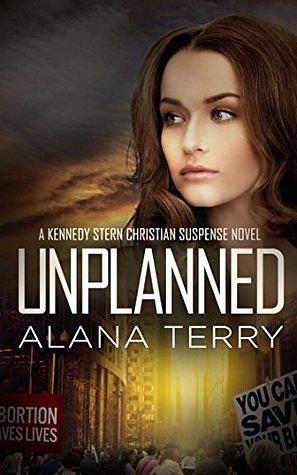 Unplanned by Alana Terry