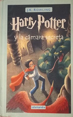 Harry Potter y la Cámara de los secretos by J.K. Rowling