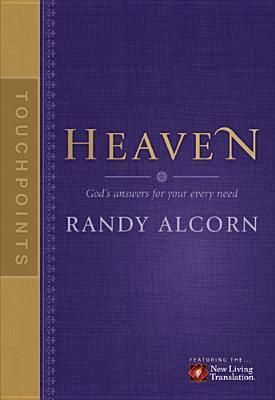 Touchpoints: Heaven by Randy Alcorn
