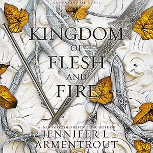 A Kingdom of Flesh and Fire by Jennifer L. Armentrout