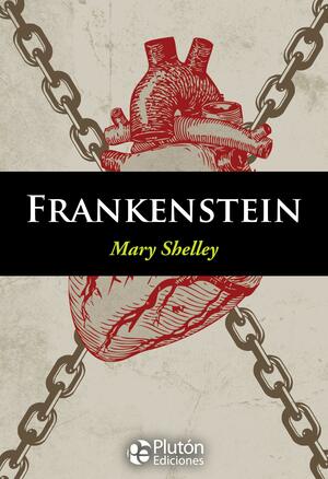 FRANKENSTEIN (COLECCION ENGLISH CLASSIC BOOKS) by Mary Shelley