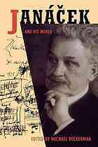 Janacek and His World by Michael Beckerman