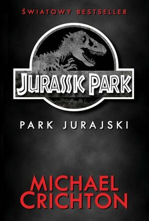 Park Jurajski by Michael Crichton