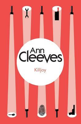 Killjoy by Ann Cleeves