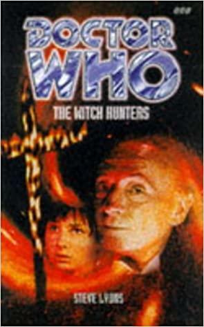 Doctor Who: The Witch Hunters by Steve Lyons