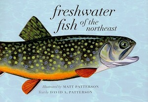 Freshwater Fish of the Northeast by 