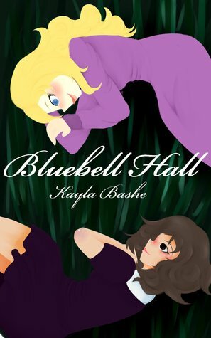Bluebell Hall by Ennis Rook Bashe, Kayla Bashe