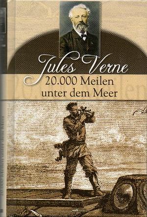 20000 Meilen unter dem Meer by Jules Verne