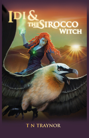 Idi & The Sirocco Witch by T.N. Traynor