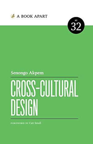Cross-Cultural Design by Senongo Akpem