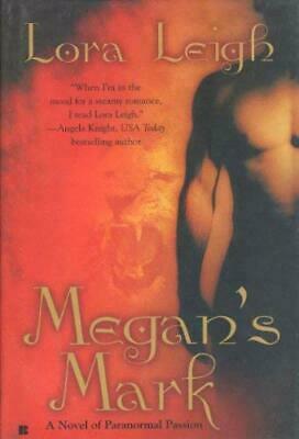 Megan's Mark by Lora Leigh