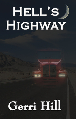Hell's Highway by Gerri Hill
