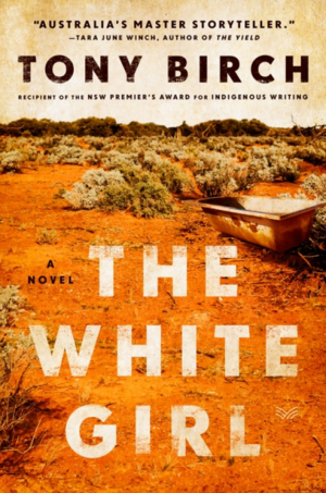 The White Girl by Tony Birch