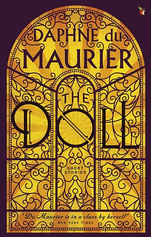 The Doll: The Lost Short Stories by Daphne du Maurier