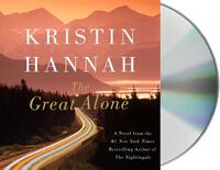 The Great Alone by Kristin Hannah