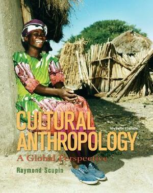 Cultural Anthropology: A Global Perspective by Raymond Scupin