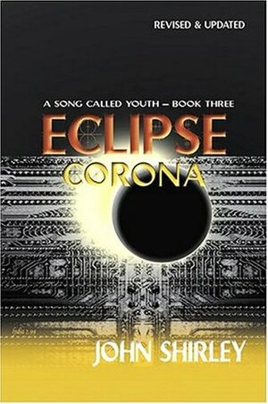 Eclipse Corona by John Shirley