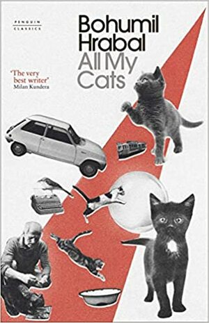 All My Cats by Bohumil Hrabal