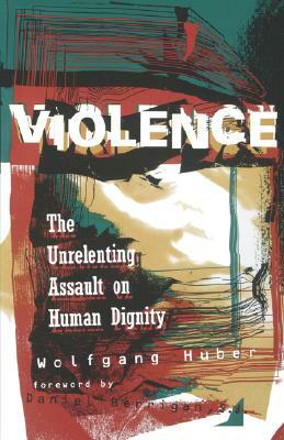 Violence by Wolfgang Huber