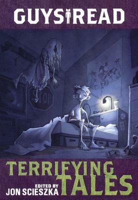 Terrifying Tales by Jon Scieszka